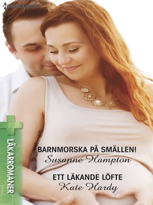 cover image of Barnmorska på smällen! / Ett läkande löfte